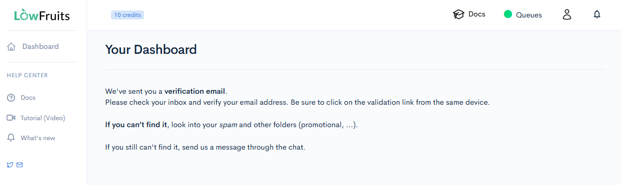 LowFruits dashboard right after registering, with a 10 credits badge and a notice that a verification email was sent and must be opened on the same device